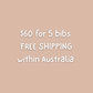 Bib Bundle (Free AU Shipping)